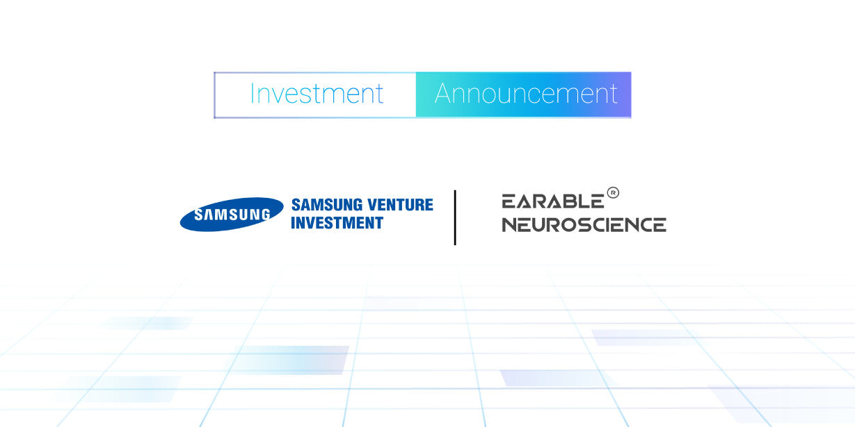 Samsung Ventures Invests in Earable® Neuroscience, Expanding Strategic Footprint in Consumer Wearables for Sleep Tech